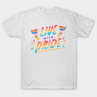 Live With Pride LGBTQ T-Shirt